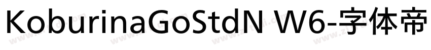 KoburinaGoStdN W6字体转换